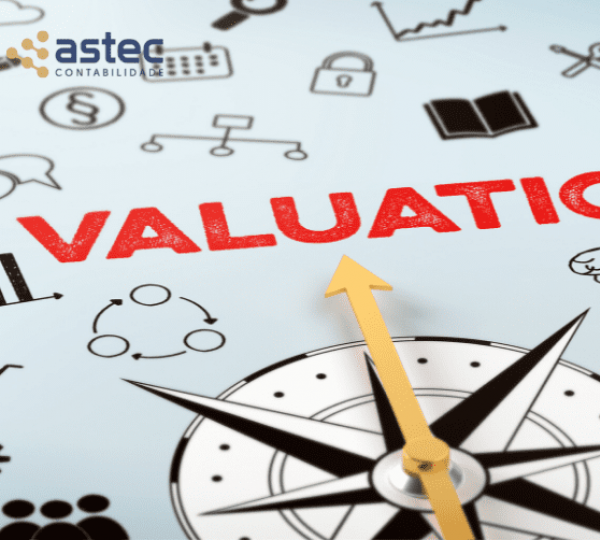 Valuation: você sabe quanto vale sua empresa e no que se atentar? - Astec  Contabilidade - Ribeirão Preto